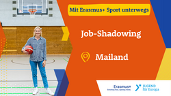 Mit Erasmus+ Sport auf Job-Shadowing in Mailand